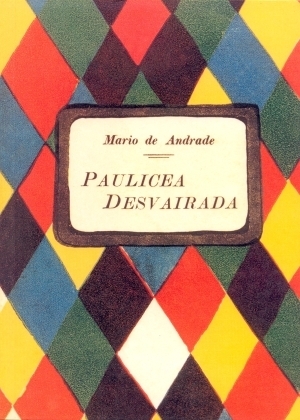 Paulicéia Desvairada by Mário de Andrade