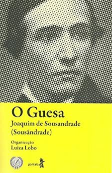 O Guesa by Luiza Lobo, Sousândrade