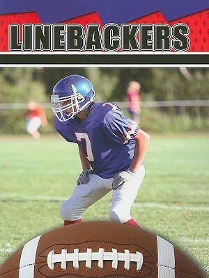 Linebackers by Tom Greve