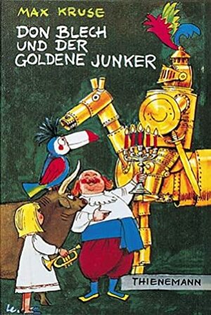 Don Blech Und Der Goldene Junker by Max Kruse