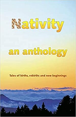 Nativity by Debz Hobbs-Wyatt, Gill James, Nicole Fitton