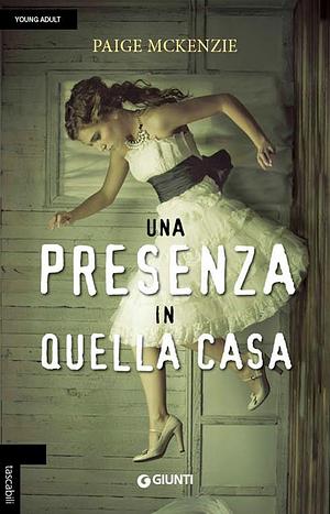 Una presenza in quella casa by Paige McKenzie