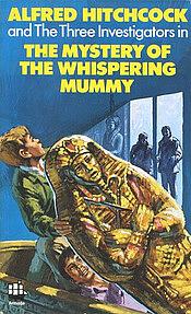 The Mystery of the Whispering Mummy by Robert Arthur