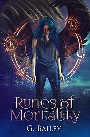 Runes of Mortality by G. Bailey