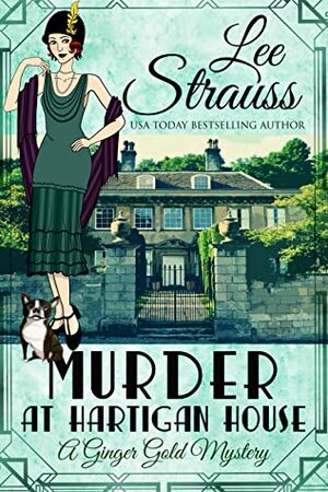 Murder at Hartigan House by Lee Strauss