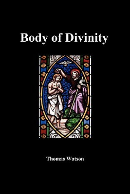 A Body of Divinity by Thomas Watson