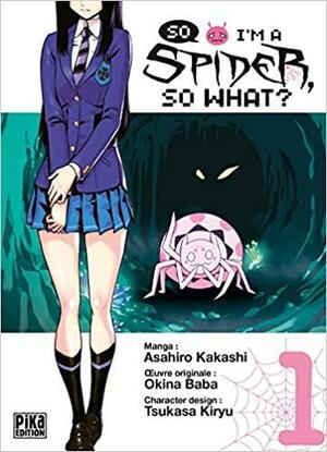 So I'm a Spider, So What?, Tome 1 by Asahiro Kakashi