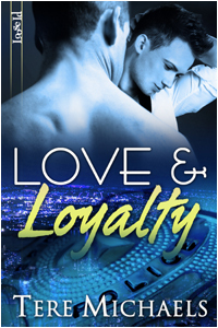 Love & Loyalty by Tere Michaels