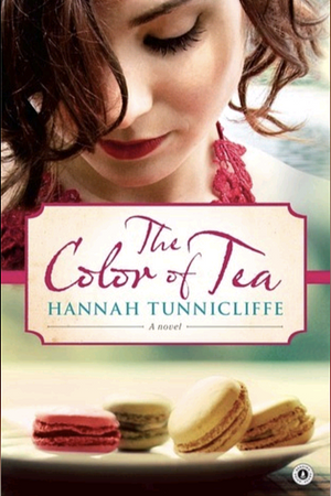 The Colour of Tea by Hannah Tunnicliffe