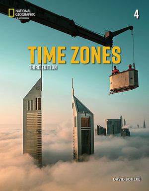 Time Zones 4 with Online Practice by David Bohlke