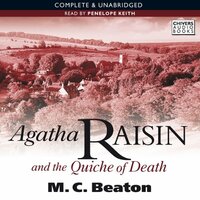Agatha Raisin and the Quiche of Death by M.C. Beaton