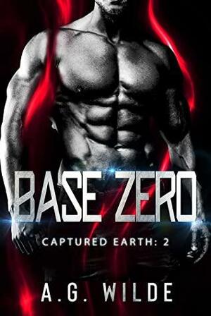 Base Zero by A.G. Wilde