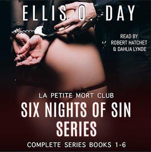 Six Nights of Sin: 6 Book Series by Ellis O. Day