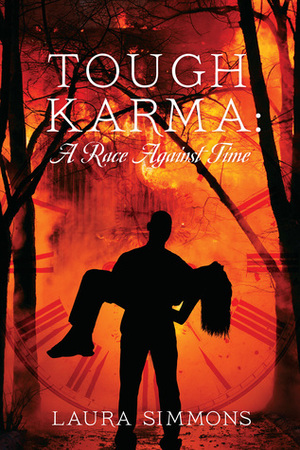 Tough Karma:A Race Against Time by Laura Simmons