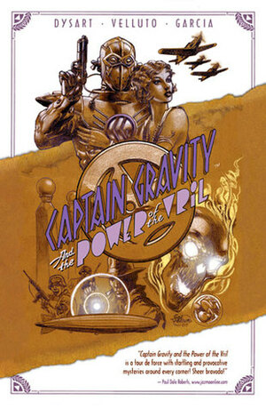 Captain Gravity and the Power of the Vril by Sal Velluto, Joshua Dysart, Bob Almond