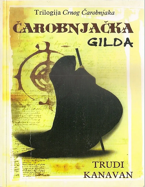 Čarobnjačka Gilda by Trudi Canavan