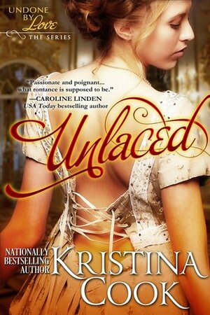 Unlaced by Kristina Cook