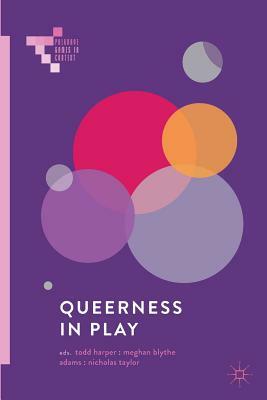Queerness in Play by 