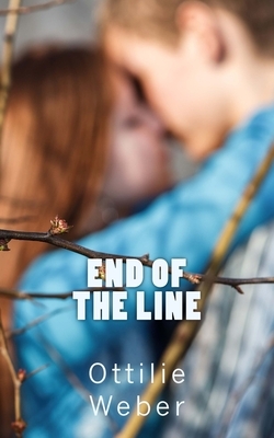 End of the Line by Ottilie Weber
