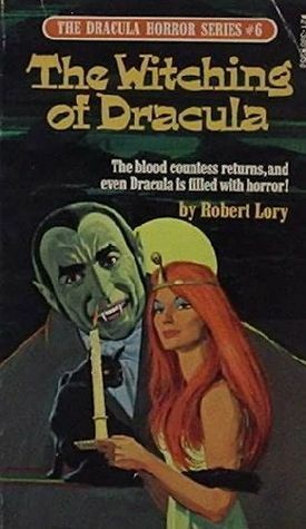 The Witching of Dracula by Robert Lory
