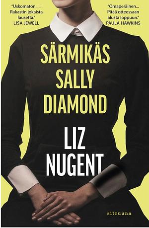 Särmikäs Sally Diamond by Liz Nugent