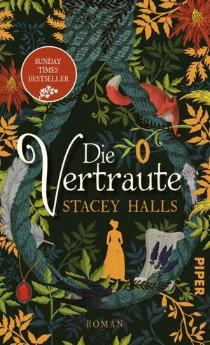 Die Vertraute: Roman by Stacey Halls