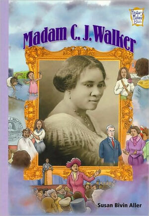 Madame C.J. Walker by Susan Bivin Aller