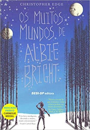 Os muitos mundos de Albie Bright by Christopher Edge