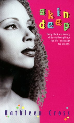 Skin Deep by Kathleen Cross