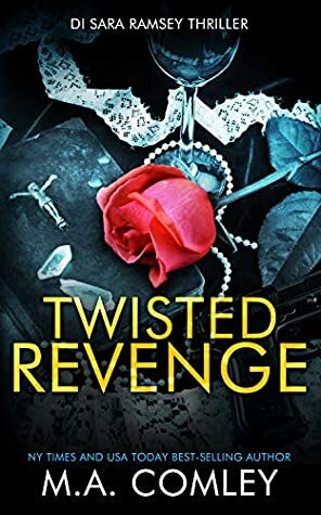 Twisted Revenge by M.A. Comley