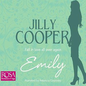 Emily by Jilly Cooper OBE