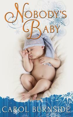 Nobody's Baby by Carol Burnside
