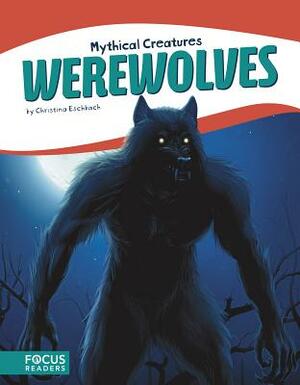 Werewolves by Christina Eschbach