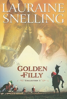 Golden Filly Collection 1 by Lauraine Snelling