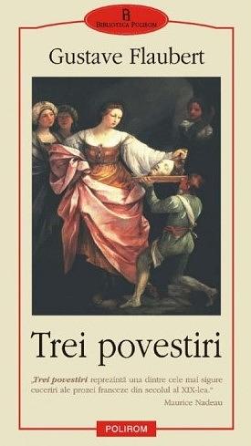 Trei povestiri by Gustave Flaubert