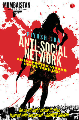 Anti-Social Network by Piyush Jha