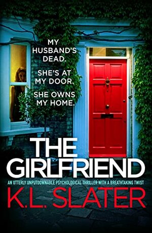 The Girlfriend by K.L. Slater