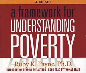A Framework For Understanding Poverty Audio CD by Ruby K. Payne
