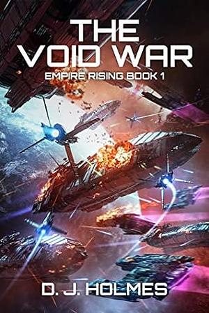 The Void War by D.J. Holmes