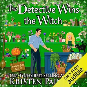 The Detective Wins The Witch by Kristen Painter