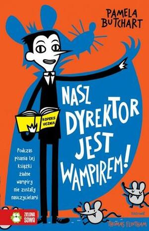 Nasz dyrektor jest wampirem! by Pamela Butchart