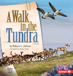 A Walk in the Tundra, 2nd Edition by Rebecca L. Johnson