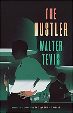 The Hustler by Walter Tevis