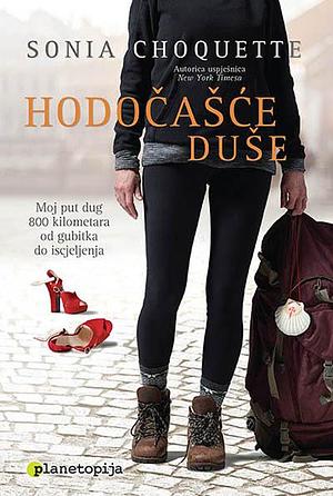 Hodočašće duše by Sonia Choquette, Sonia Choquette