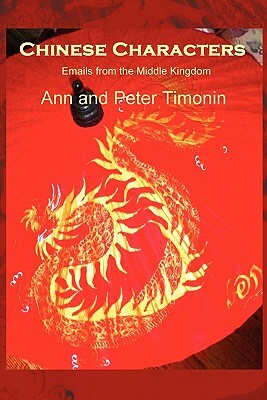 Chinese Characters by Peter Timonin, Ann
