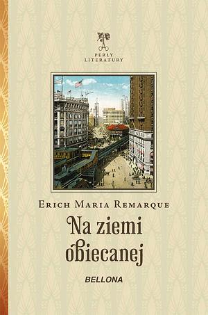 Na ziemi obiecanej by Erich Maria Remarque