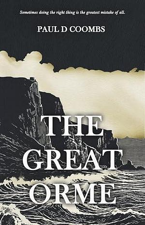 The Great Orme: A Locked Room Mystery by Paul D. Coombs, Paul D. Coombs