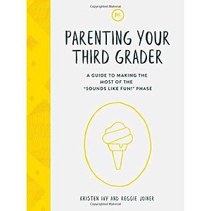 Parenting Your Fifth Grader by Kristen Ivy