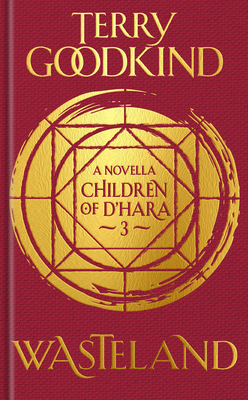 Wasteland: The Children of d'Hara, Episode 3 by Terry Goodkind