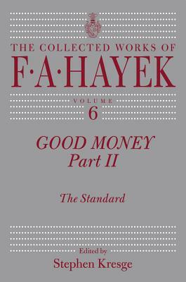 The Standard by F.A. Hayek